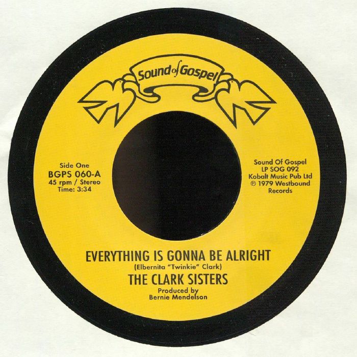 CLARK SISTERS, The - Everything Is Gonna Be Alright