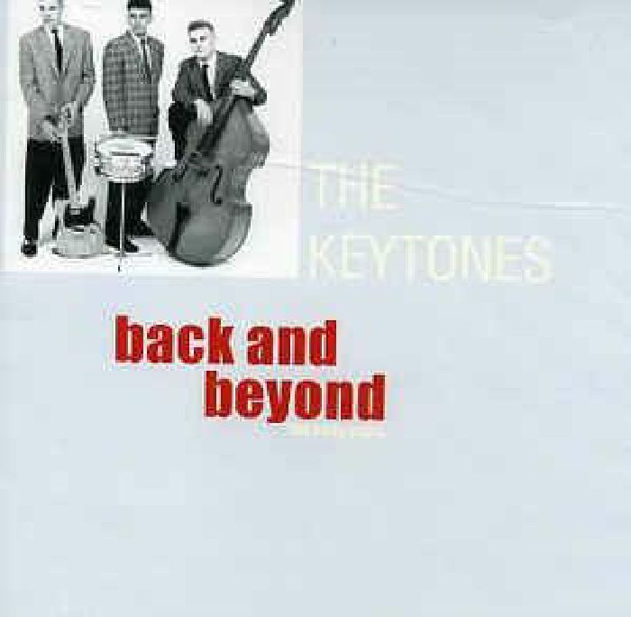 KEYTONES, The - Back & Beyond
