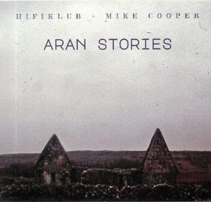HIFIKLUB/MIKE COOPER - Aran Stories
