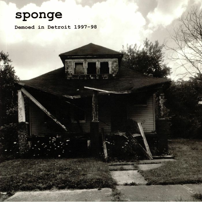 SPONGE - Demoed In Detroit 1997-98