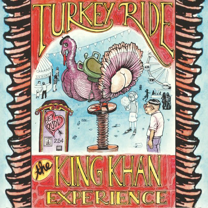 KING KHAN EXPERIENCE, The - Turkey Ride