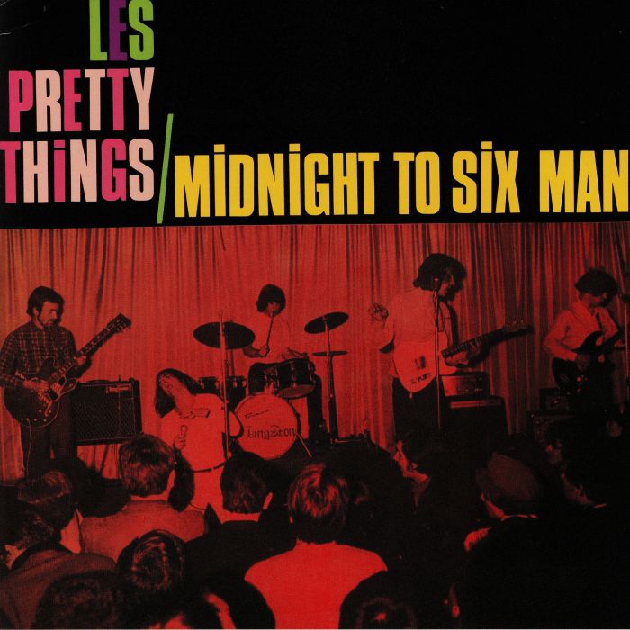 PRETTY THINGS, The - Midnight To Six Man