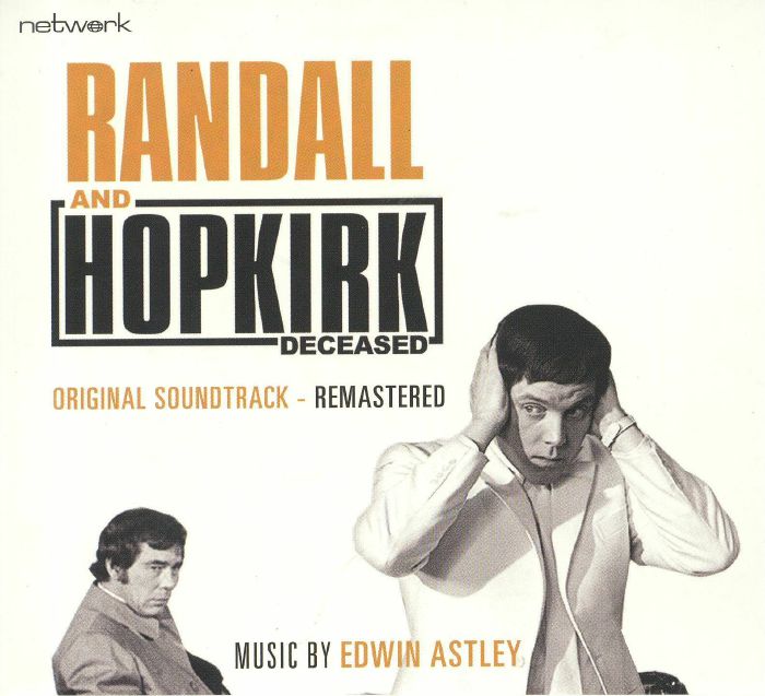 ASTLEY, Edwin - Randall & Hopkirk Deceased (Soundtrack)