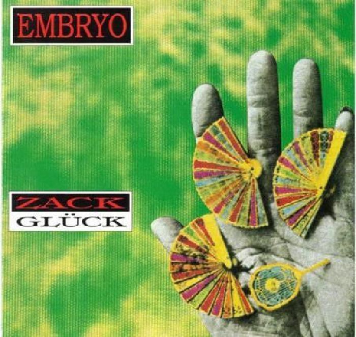 EMBRYO - Zack Gluck