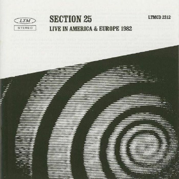 SECTION 25 - Live In America & Europe 1982