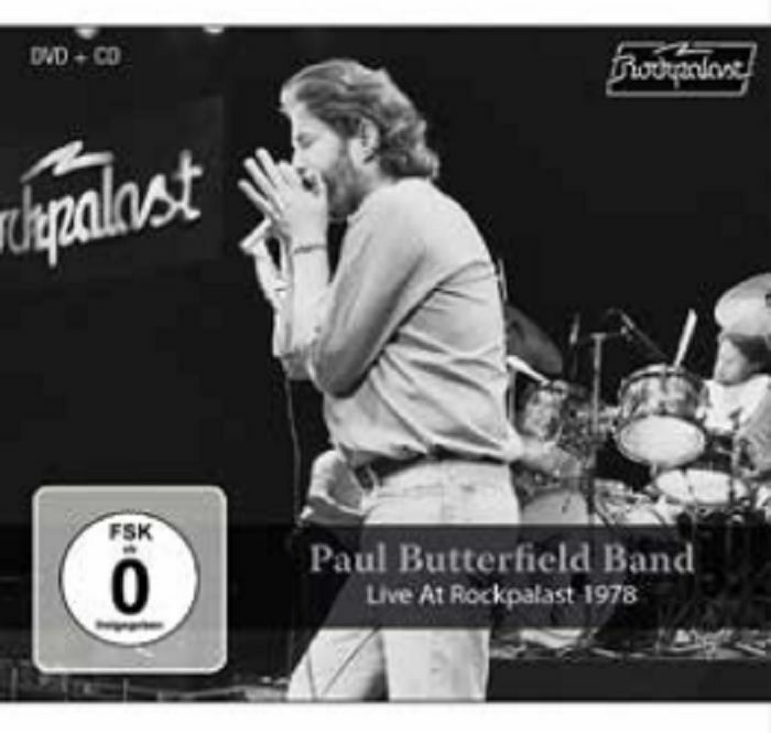 PAUL BUTTERFIELD BAND - Live At Rockpalast 1978