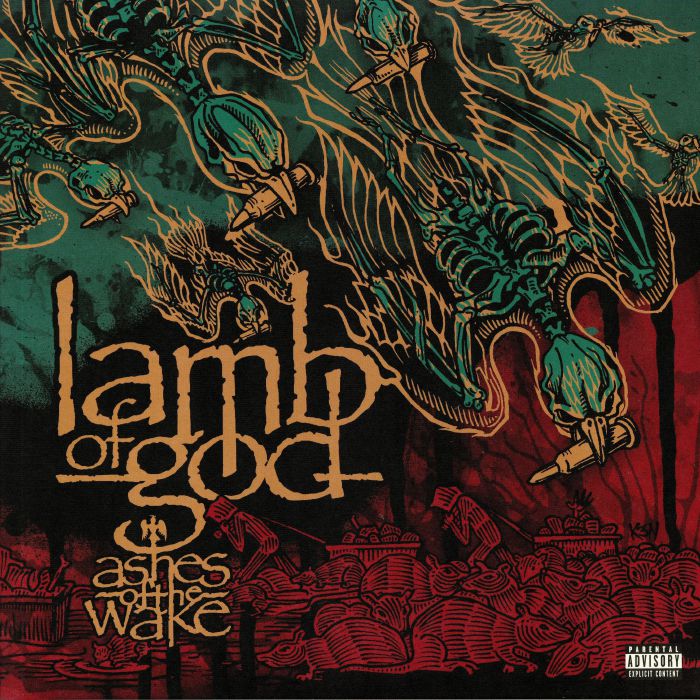 LAMB OF GOD - Ashes Of The Wake (15th Anniversary Edition)