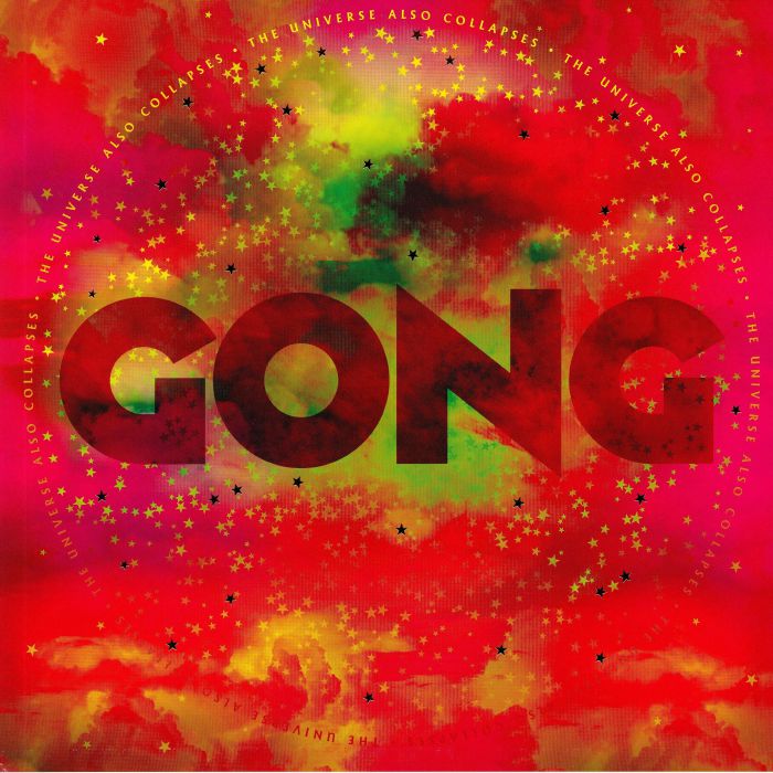 GONG - The Universe Also Collapses