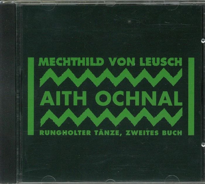 VON LEUSCH, Mechthild - Aith Ochnal: Rungholter Tanze Zweites Buch