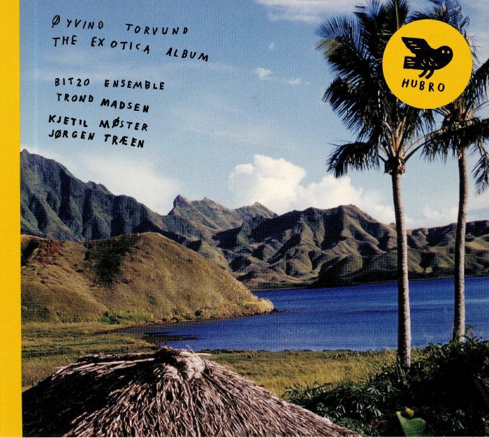 TORVUND, Oyvind/BIT20 ENSEMBLE/TROND MADSEN/KJETIL MOSTER/JORGEN TRAEE - The Exotica Album