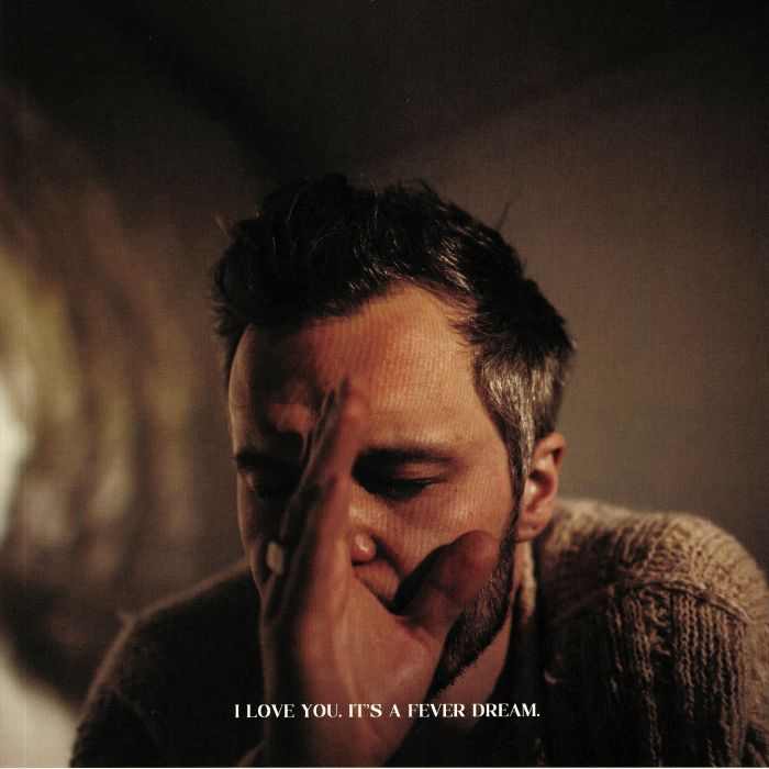 TALLEST MAN ON EARTH, The - I Love You It's A Fever Dream
