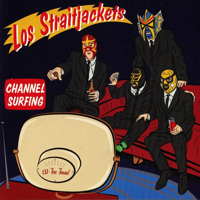 LOS STRAITJACKETS - Channel Surfing