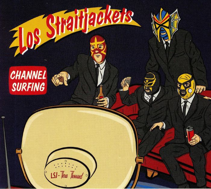 LOS STRAITJACKETS - Channel Surfing