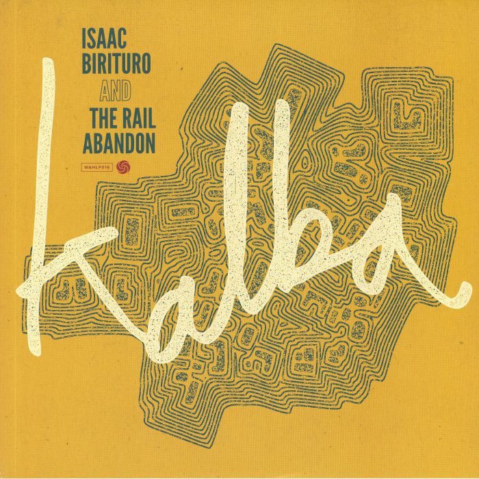 BIRITURO, Isaac/THE RAIL ABANDON - Kalba