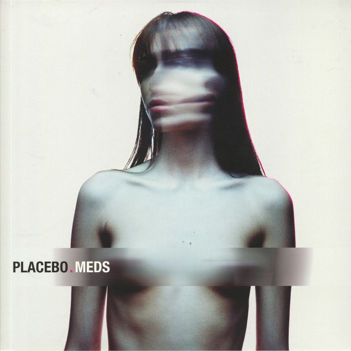 PLACEBO - Meds (reissue)