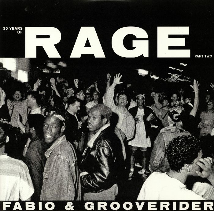 FABIO & GROOVERIDER/VARIOUS - 30 Years Of Rage Part 2