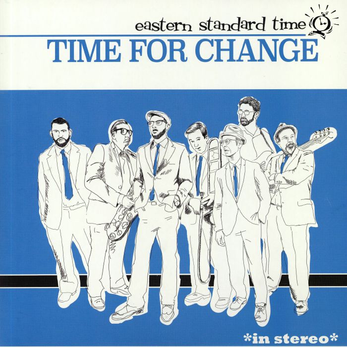 EASTERN STANDARD TIME - Time For Change