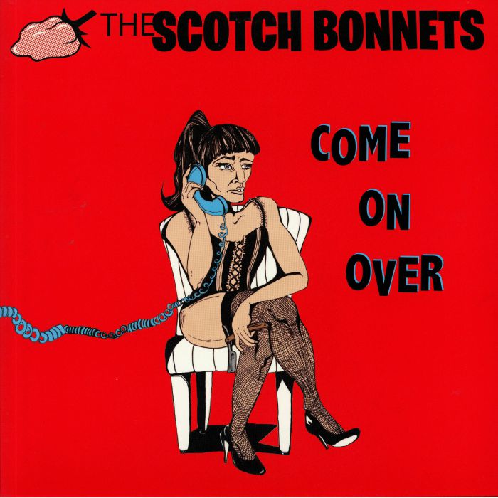 SCOTCH BONNETS, The - Come On Over