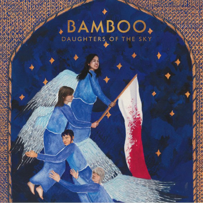 BAMBOO - Daughters Of The Sky