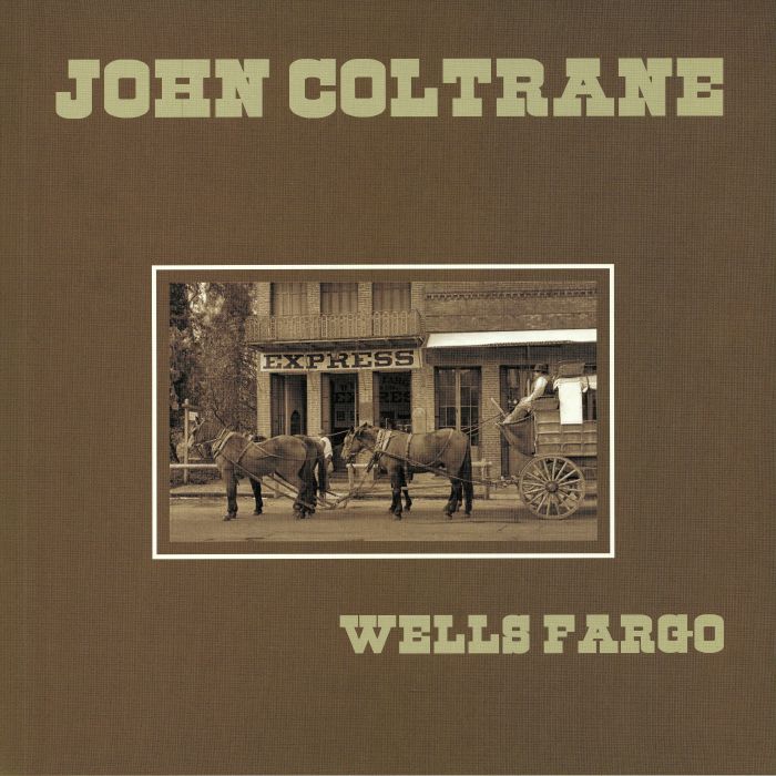 COLTRANE, John - Wells Fargo