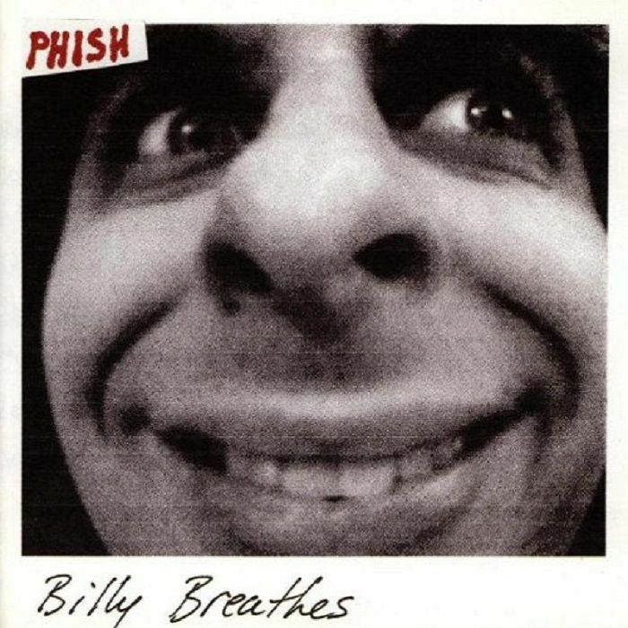 PHISH - Billy Breathes