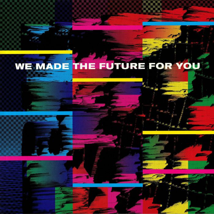 VARIOUS - We Made The Future For You