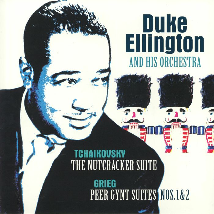 ELLINGTON, Duke & HIS ORCHESTRA - The Nutcracker Suite