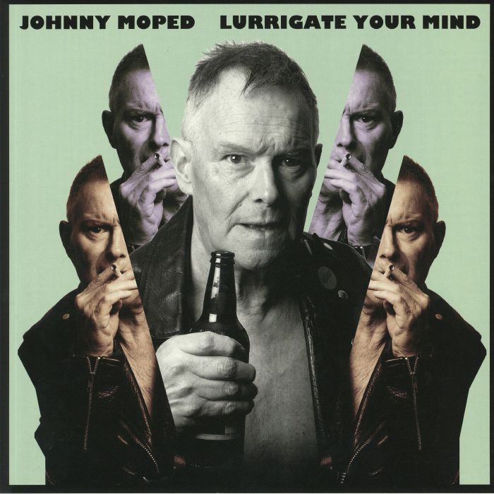 JOHNNY MOPED - Lurrigate Your Mind
