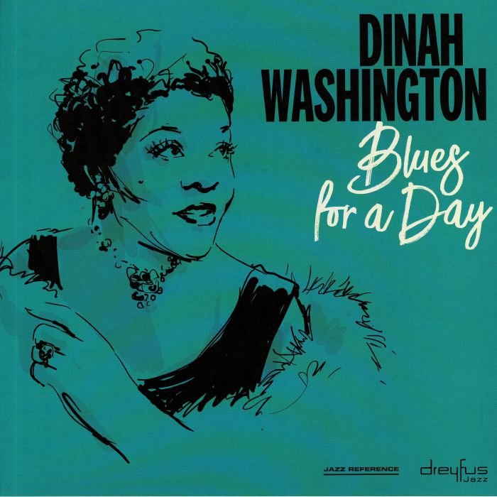 WASHINGTON, Dinah - Blues For A Day (reissue)