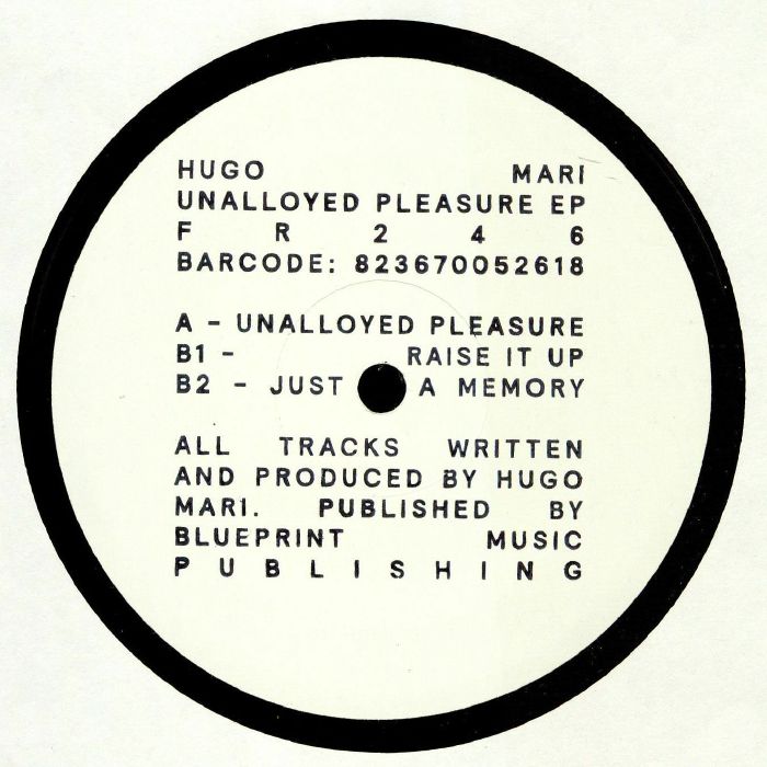 MARI, Hugo - Unalloyed Pleasure EP