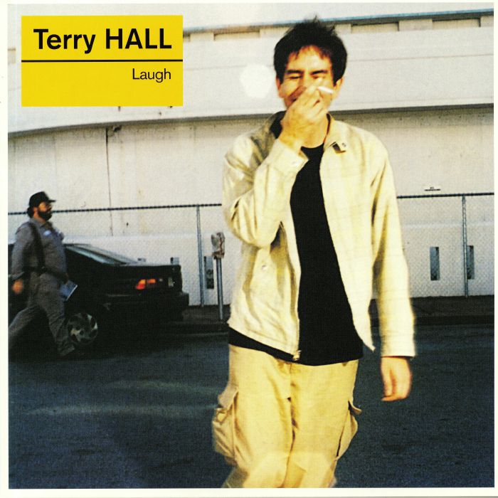 HALL, Terry - Laugh (reissue)