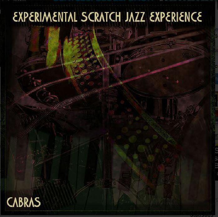 CABRAS - Experimental Scratch Jazz Experience