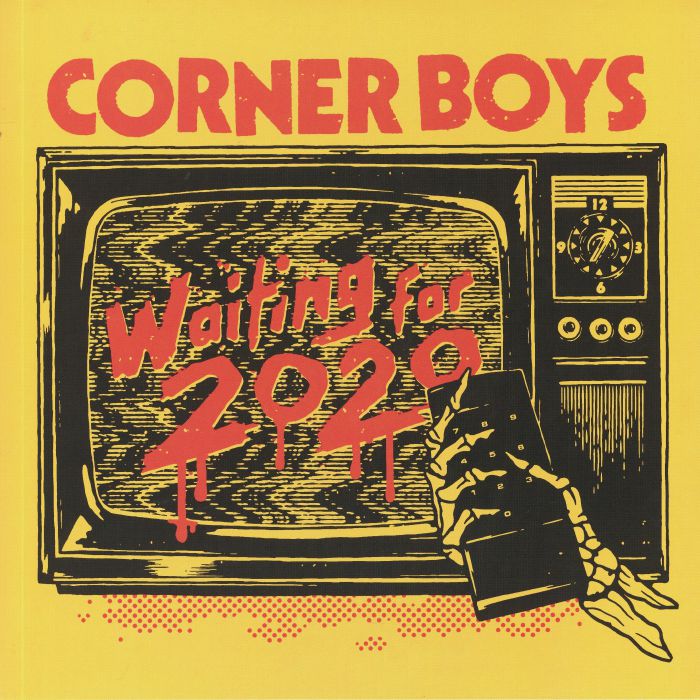 CORNER BOYS - Waiting For 2020