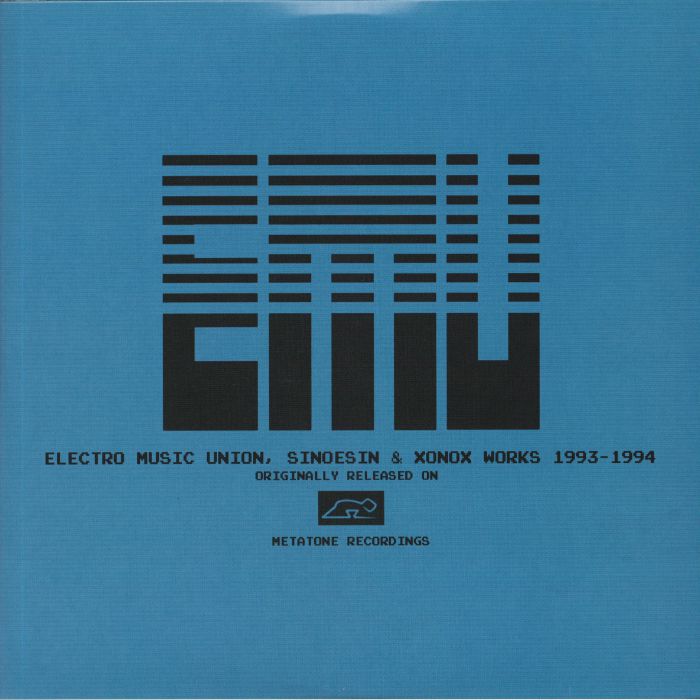 ELECTRO MUSIC UNION/SINOESIN/XONOX - Electro Music Union Sinoesin & Xonox Works 1993-1994