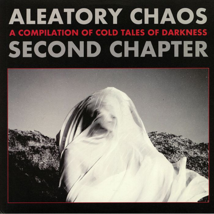 ETALON/SNEM K/DISSIDENT/SYNTHS VERSUS ME/PINDROPS/THE PRESENT MOMENT - Aleatory Chaos Second Chapter: A Compilation Of Cold Tales Of Darkness