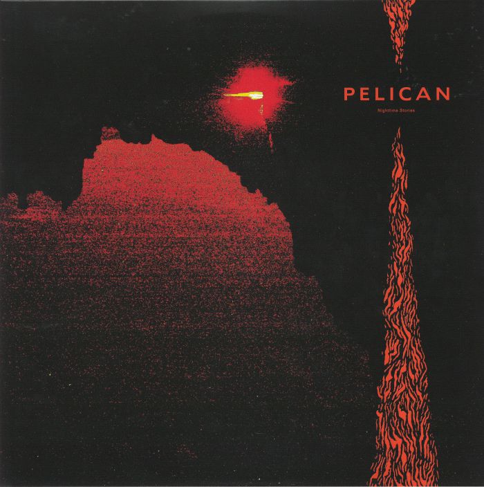 PELICAN - Nighttime Stories