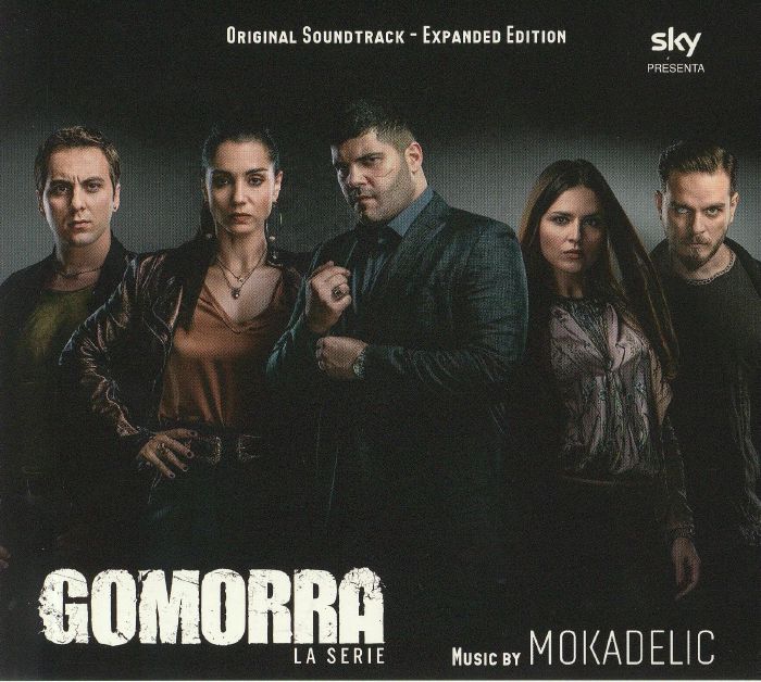 MOKADELIC - Gomorra La Serie: Expanded Edition (Soundtrack)