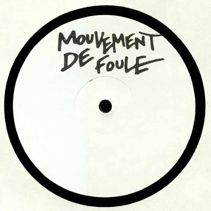 LABEUZ/JEFF THE FOOL/NACONDA/MOUVEMENT DE FOULE - Mouvement De Foule Various 1