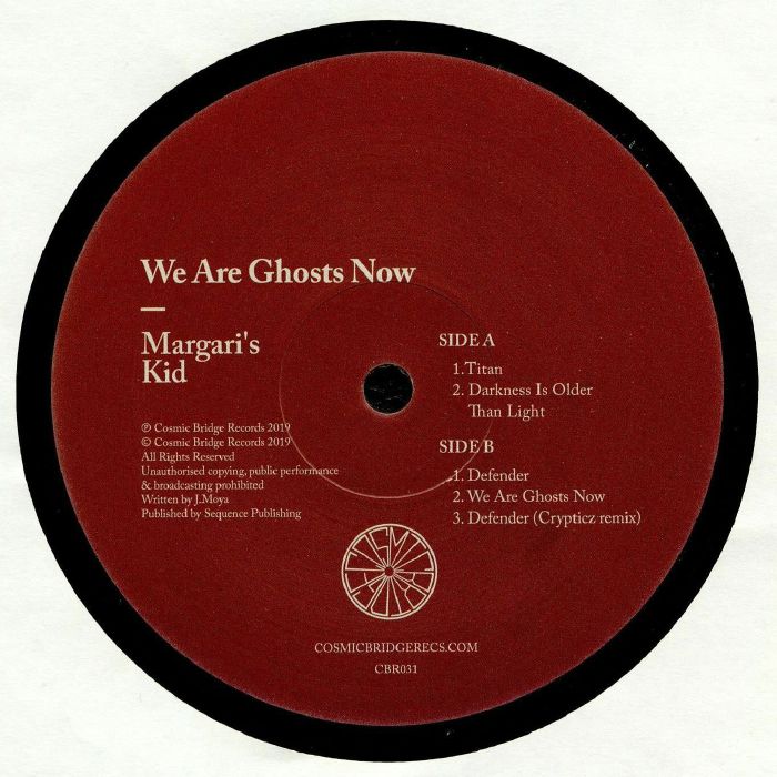 MARGARI'S KID - We Are Ghosts Now
