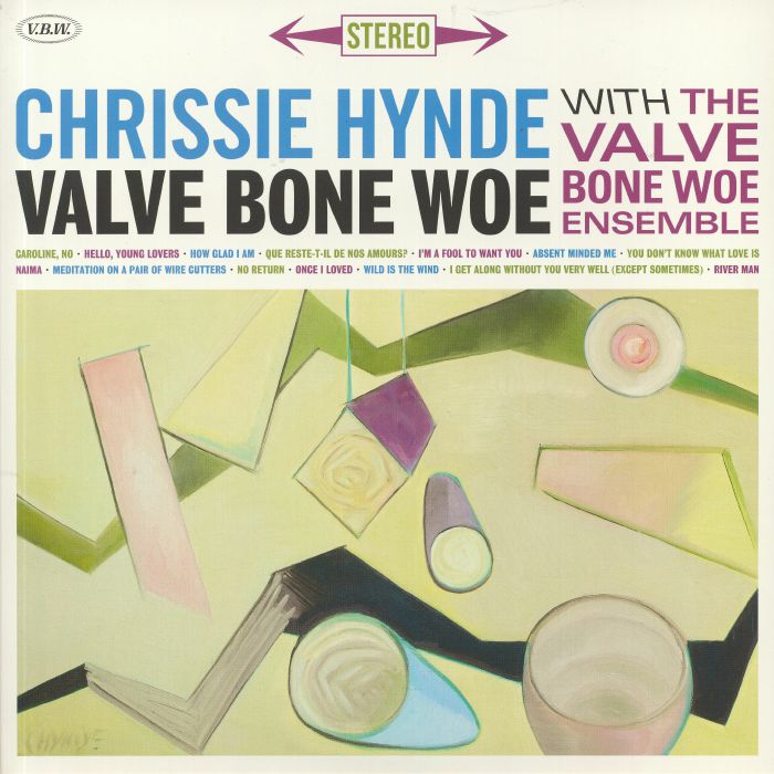 HYNDE, Chrissie/THE VALVE BONE WOE ENSEMBLE - Valve Bone Woe