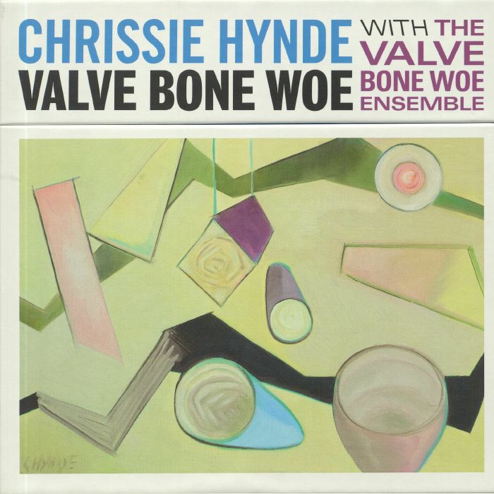 HYNDE, Chrissie with THE VALVE BONE WOE ENSEMBLE - Valve Bone Woe