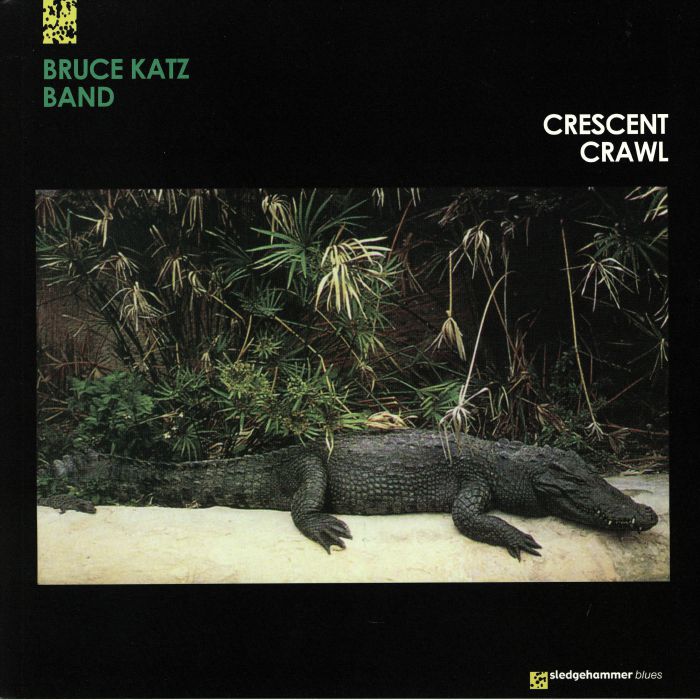BRUCE KATZ BAND - Crescent Crawl (reissue)