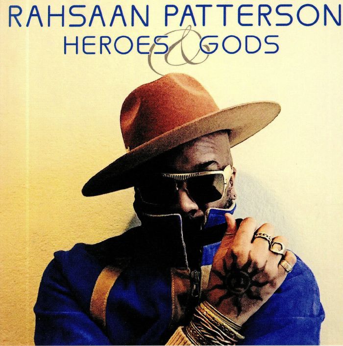 PATTERSON, Rahsaan - Heroes & Gods