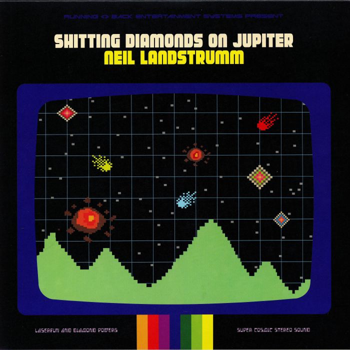 LANDSTRUMM, Neil - Shitting Diamonds On Jupiter