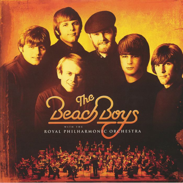 BEACH BOYS, The/THE ROYAL PHILHARMONIC ORCHESTRA - The Beach Boys With The Royal Philharmonic Orchestra