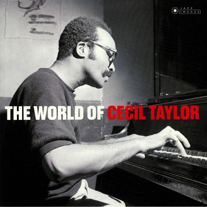 TAYLOR, Cecil - The World Of Cecil Taylor (Deluxe Edition)