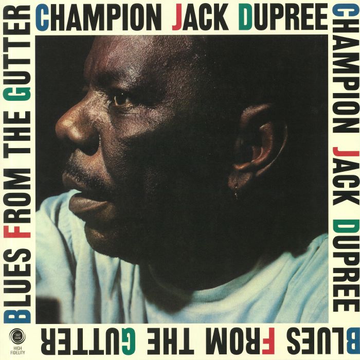 CHAMPION JACK DUPREE - Blues From The Gutter