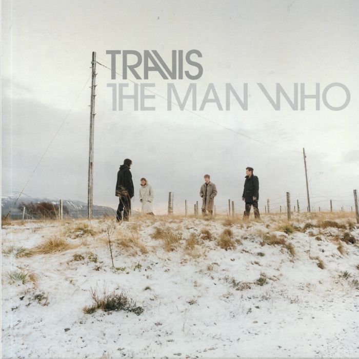 TRAVIS - The Man Who: 20th Anniversary Edition (Deluxe)