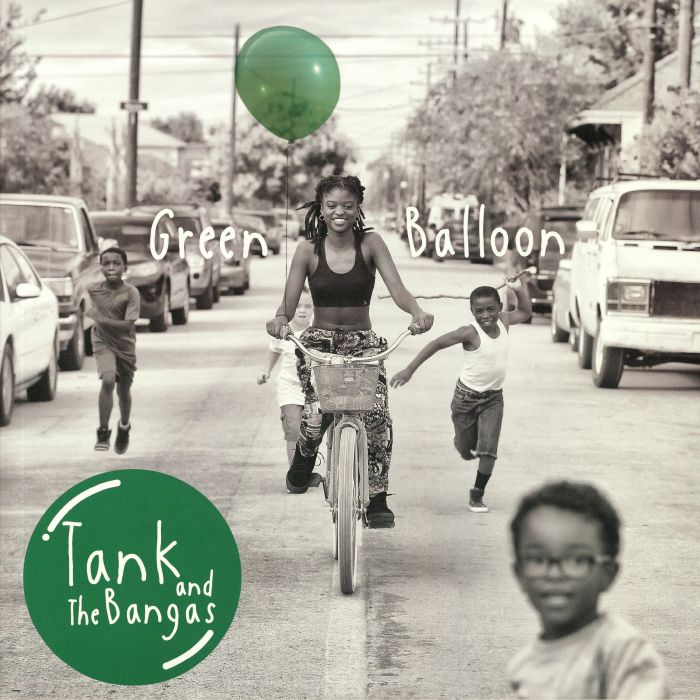 TANK & THE BANGAS - Green Balloon