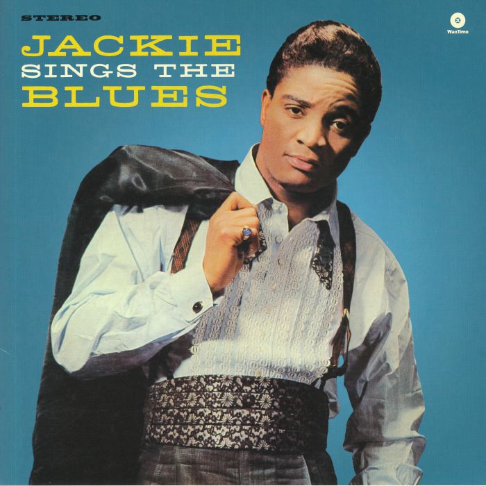 WILSON, Jackie - Jackie Sings The Blues